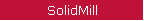SolidMill